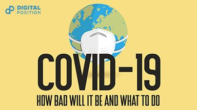 The Coronavirus Effect on Digital Marketing – How Bad Will it Be & What to Do