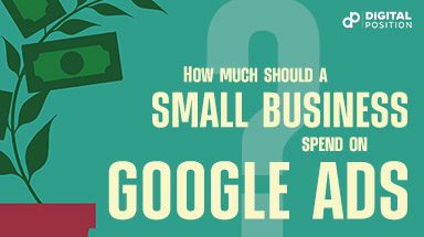 How Much Should A Small Business Spend On Google Ads? [UPDATED 9/1/23]